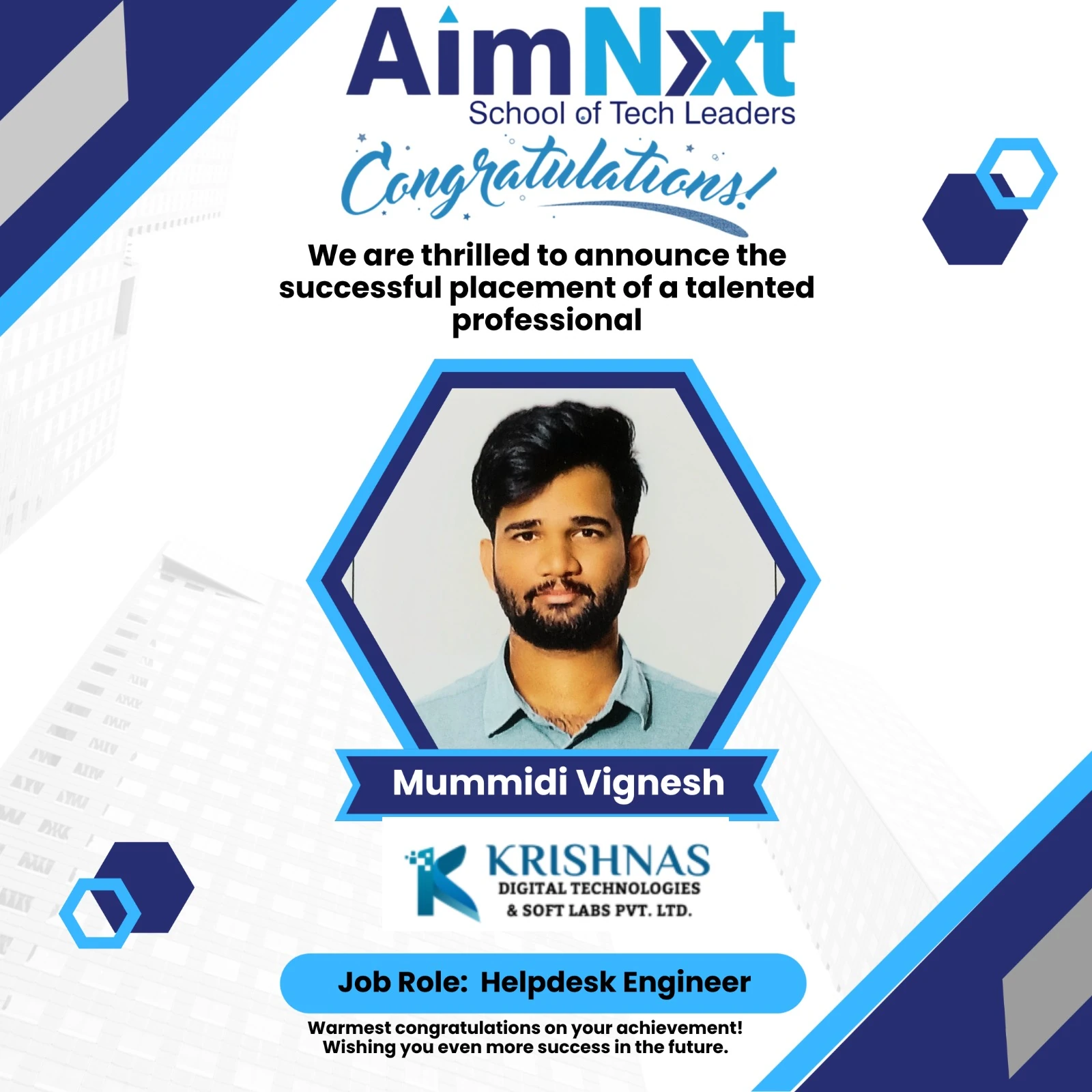 Mummidi Vignesh placed as Helpdesk Engineer at Krishnas Digital Technologies through AimNxt